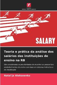 Teoria e prática da análise dos salários das instituições de ensino na RB
