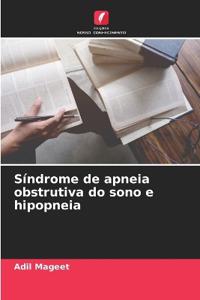 Síndrome de apneia obstrutiva do sono e hipopneia