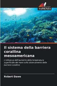 Il sistema della barriera corallina mesoamericana