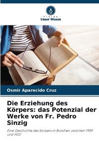 Die Erziehung des Körpers