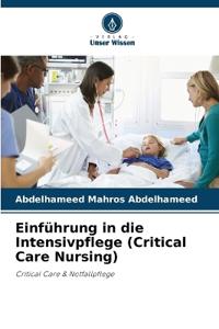 Einführung in die Intensivpflege (Critical Care Nursing)