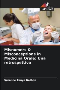 Misnomers & Misconceptions in Medicina Orale