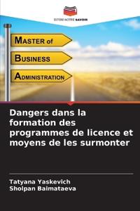 Dangers dans la formation des programmes de licence et moyens de les surmonter