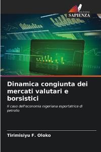 Dinamica congiunta dei mercati valutari e borsistici
