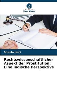 Rechtswissenschaftlicher Aspekt der Prostitution