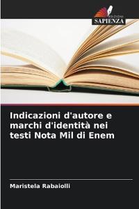 Indicazioni d'autore e marchi d'identità nei testi Nota Mil di Enem