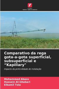 Comparativo da rega gota-a-gota superficial, subsuperficial e "Kapillary"