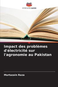 Impact des problèmes d'électricité sur l'agronomie au Pakistan