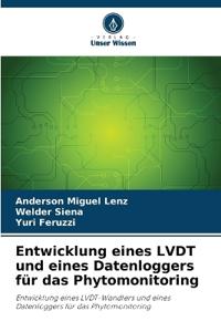 Entwicklung eines LVDT und eines Datenloggers für das Phytomonitoring