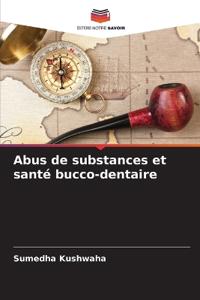 Abus de substances et santé bucco-dentaire
