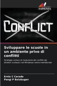 Sviluppare le scuole in un ambiente privo di conflitti