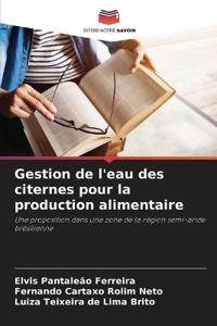 Gestion de l'eau des citernes pour la production alimentaire