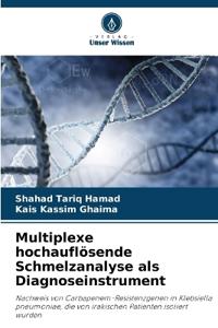Multiplexe hochauflösende Schmelzanalyse als Diagnoseinstrument