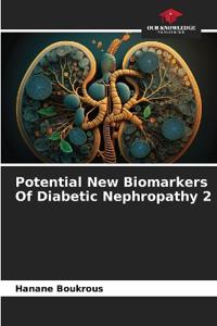 Potential New Biomarkers Of Diabetic Nephropathy 2