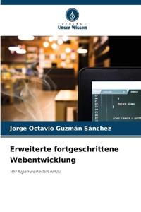 Erweiterte fortgeschrittene Webentwicklung