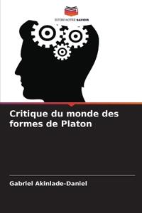 Critique du monde des formes de Platon