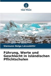 Führung, Werte und Geschlecht in isländischen Pflichtschulen