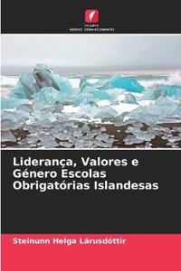 Liderança, Valores e Género Escolas Obrigatórias Islandesas