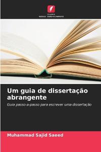 Um guia de dissertação abrangente