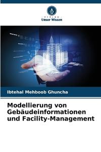 Modellierung von Gebäudeinformationen und Facility-Management
