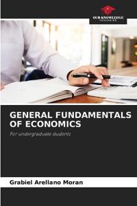 General Fundamentals of Economics