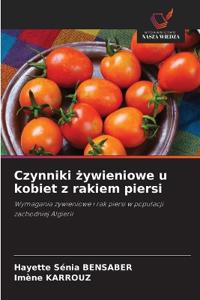 Czynniki żywieniowe u kobiet z rakiem piersi