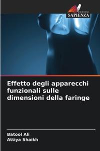 Effetto degli apparecchi funzionali sulle dimensioni della faringe