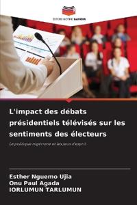 L'impact des débats présidentiels télévisés sur les sentiments des électeurs