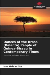 Dances of the Brasa (Balanta) People of Guinea-Bissau in Contemporary Times