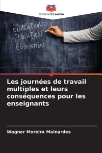 Les journées de travail multiples et leurs conséquences pour les enseignants
