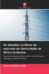 Os desafios jurídicos do mercado da eletricidade da África Ocidental