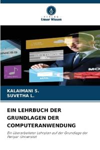 Ein Lehrbuch Der Grundlagen Der Computeranwendung