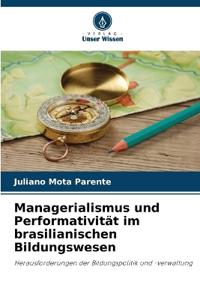 Managerialismus und Performativität im brasilianischen Bildungswesen