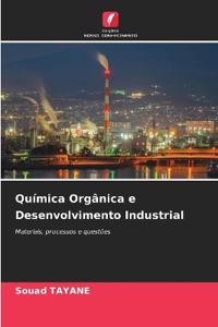Química Orgânica e Desenvolvimento Industrial