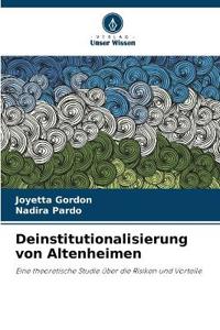 Deinstitutionalisierung von Altenheimen