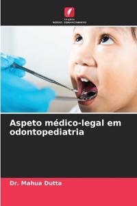 Aspeto médico-legal em odontopediatria