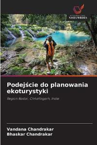 Podejście do planowania ekoturystyki