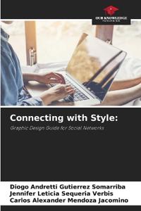 Connecting with Style
