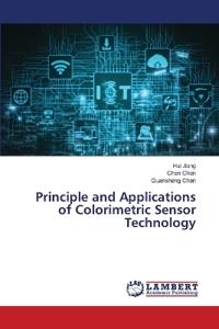 Principle and Applications of Colorimetric Sensor Technology