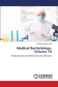 Medical Bacteriology, Volume 14