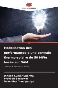 Modélisation des performances d'une centrale thermo-solaire de 50 MWe basée sur SAM