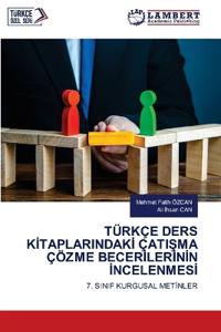 Türkçe Ders KItaplarindakI ÇatiSma Çözme BecerIlerInIn IncelenmesI