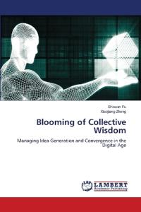 Blooming of Collective Wisdom