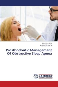 Prosthodontic Management Of Obstructive Sleep Apnea