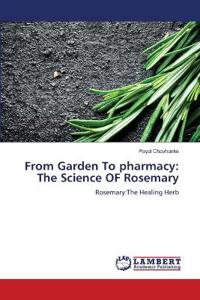 From Garden To pharmacy