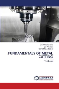Fundamentals of Metal Cutting