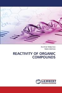 Reactivity of Organic Compounds