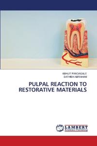 Pulpal Reaction to Restorative Materials