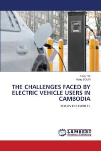The Challenges Faced by Electric Vehicle Users in Cambodia