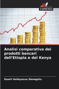 Analisi comparativa dei prodotti bancari dell'Etiopia e del Kenya